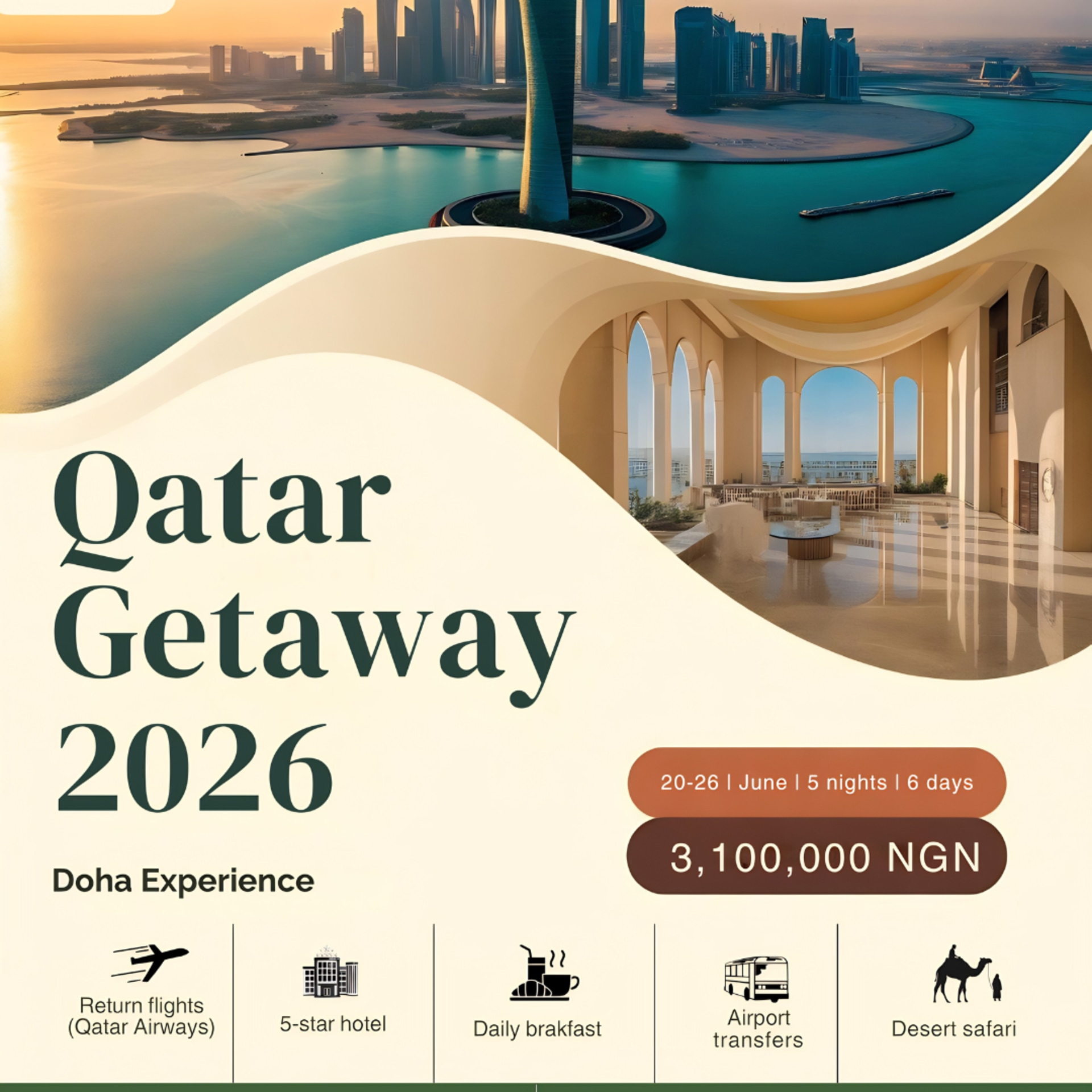 QATAR GETAWAY Experience Doha Like Never Before
